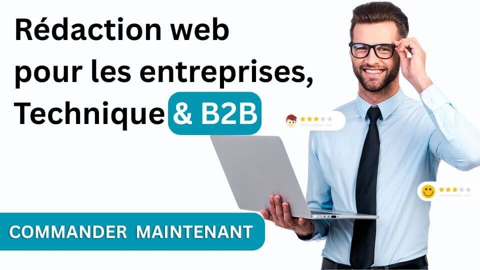Rédaction web pour les entreprises, technique & B2B